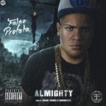 Almighty - Falso Profeta (RIP El Sica)